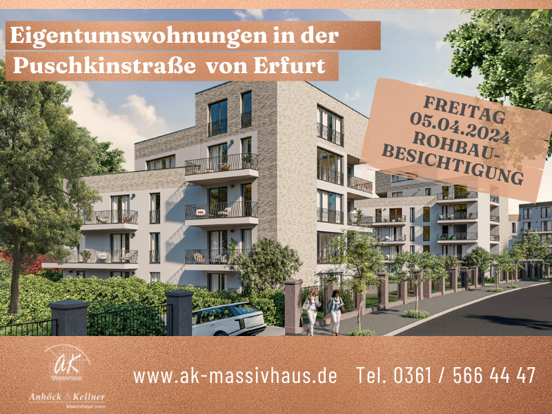 Neues aus Puschkinstraße von Erfurt: Richtfest Haus 1 + Rohbaubesichtigung am 05.04.2024